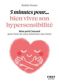 Produktbild: 5 minutes... pour bien vivre son hypersensibilit&eacute;
