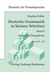 Produktbild: Deutsche Grammatik in kleinen Schritten 2