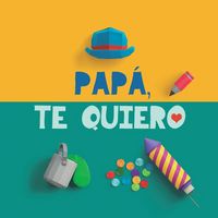 Produktbild: Pap&aacute;, te quiero