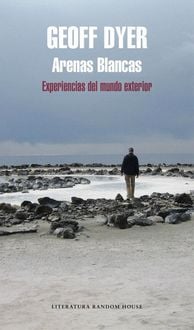 Produktbild: Arenas blancas : experiencias del mundo exterior