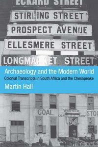Produktbild: Archaeology and the Modern World
