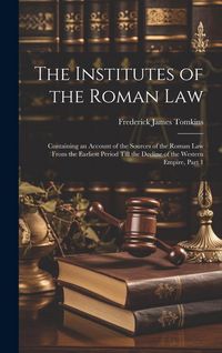Produktbild: The Institutes of the Roman Law