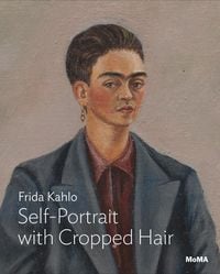 Produktbild: Frida Kahlo: Self-Portrait with Cropped Hair