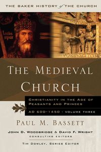 Produktbild: The Medieval Church: Christianity in the Age of Princes and Peasants, Ad 6001450