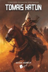 Produktbild: Tomris Hatun - T&uuml;rklerin Ilk Kadin H&uuml;k&uuml;mdari