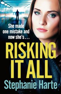 Produktbild: Harte, S: Risking It All