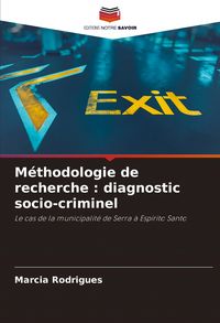 Produktbild: M&eacute;thodologie de recherche : diagnostic socio-criminel
