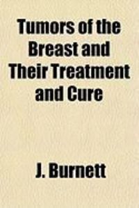 Produktbild: Tumors of the Breast and Their Treatment and Cure