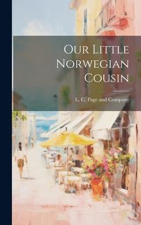 Produktbild: Our Little Norwegian Cousin