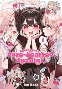 Produktbild: Eguchi-san&rsquo;s Pure-hearted Succubus, Band 01