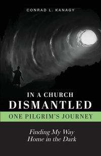 Produktbild: In a Church Dismantled-One Pilgrim's Journey