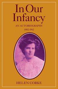 Produktbild: In Our Infancy, Part 1, 1882 1912