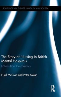Produktbild: The Story of Nursing in British Mental Hospitals