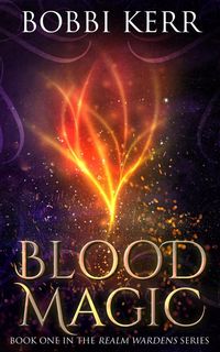 Produktbild: Blood Magic (Realm Wardens Series, #1)