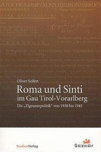 Bild vom Artikel Roma und Sinti im Gau Tirol-Vorarlberg vom Autor Oliver Seifert