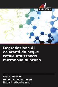 Produktbild: A Nashmi, O: Degradazione di coloranti da acque reflue utili