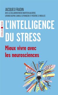 Produktbild: Intelligence du stress mieux