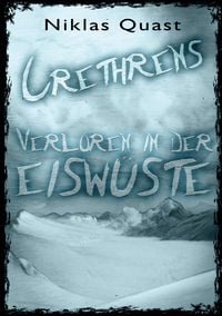 Produktbild: Crethrens - Verloren in der Eisw&uuml;ste
