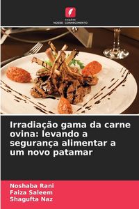 Produktbild: Irradia&ccedil;&atilde;o gama da carne ovina: levando a seguran&ccedil;a alimentar a um novo patamar