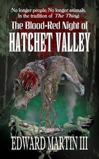 Produktbild: The Blood-Red Night of Hatchet Valley