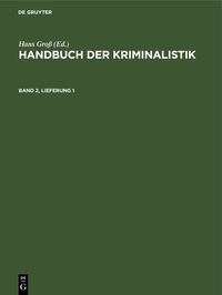 Produktbild: Handbuch der Kriminalistik. Band 2, Lieferung 1