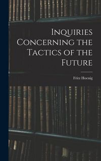 Produktbild: Inquiries Concerning the Tactics of the Future
