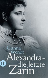 Produktbild: Alexandra &ndash; die letzte Zarin