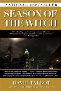 Bild vom Artikel Season of the Witch: Enchantment, Terror, and Deliverance in the City of Love vom Autor David Talbot