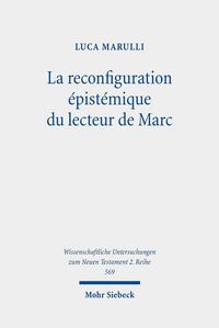Produktbild: La reconfiguration &eacute;pist&eacute;mique du lecteur de Marc