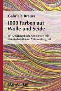Produktbild: 1000 Farben auf Wolle und Seide