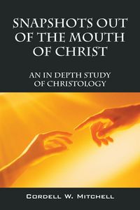 Produktbild: Snapshots Out of the Mouth of Christ