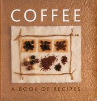 Produktbild: Coffee: A Book of Recipes