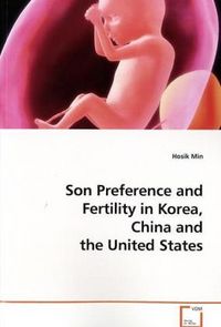 Produktbild: Min, H: Son Preference and Fertility in Korea, China and the