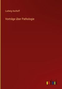Produktbild: Vortr&auml;ge &uuml;ber Pathologie
