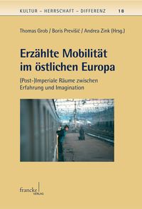 Produktbild: Erzählte Mobilität im östlichen Europa