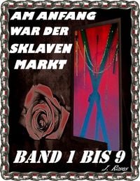 Produktbild: Am Anfang war der Sklavenmarkt, Teil 1 bis 9