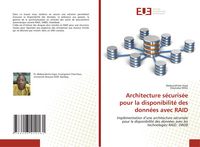 Produktbild: Architecture s&eacute;curis&eacute;e pour la disponibilit&eacute; des donn&eacute;es avec RAID