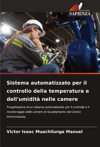 Produktbild: Sistema automatizzato per il controllo della temperatura e dell'umidit&agrave; nelle camere