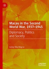 Produktbild: Macau in the Second World War, 1937-1945