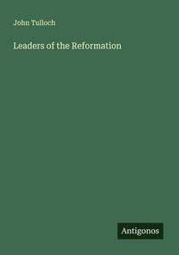 Produktbild: Leaders of the Reformation