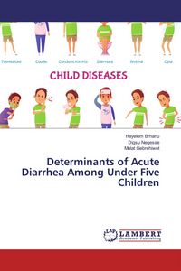 Produktbild: Determinants of Acute Diarrhea Among Under Five Children