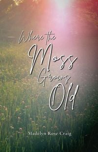 Produktbild: Where the Moss Grows Old