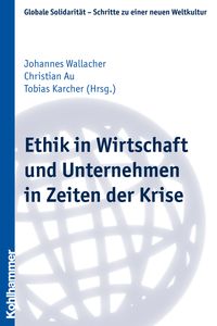 Produktbild: Ethik in Wirtschaft und Unternehmen in Zeiten der Krise