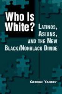 Produktbild: Yancey, G:  Who is White?