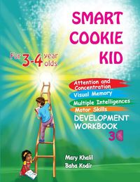 Produktbild: Smart Cookie Kid For 3-4 Year Olds Attention and Concentration Visual Memory Multiple Intelligences Motor Skills Book 3C