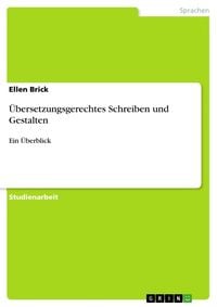 Produktbild: &Uuml;bersetzungsgerechtes Schreiben und Gestalten