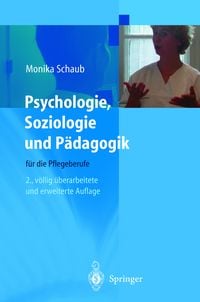 Produktbild: Psychologie, Soziologie und P&auml;dagogik f&uuml;r die Pflegeberufe