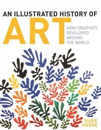 Produktbild: An Illustrated History of Art