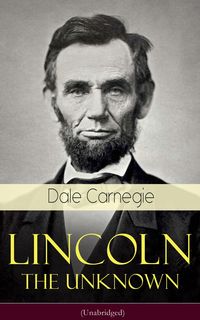 Produktbild: Lincoln - The Unknown (Unabridged)