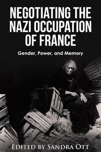 Produktbild: Negotiating the Nazi Occupation of France